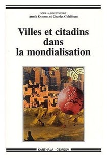 Villes et citadins dans la mondialisation