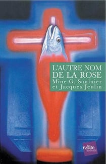 L autre nom de la rose