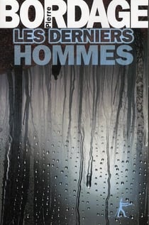 Les derniers hommes Tome 1 - le peuple de l'eau