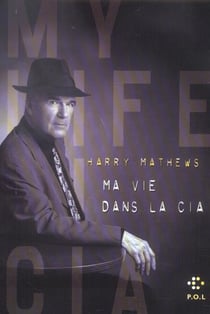Ma vie dans la c.i.a.