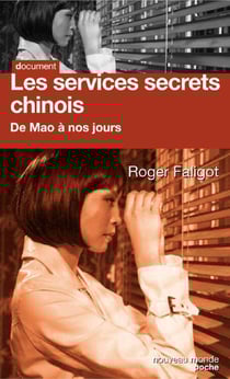 Les services secrets chinois de mao à nos jours
