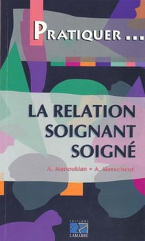 La relation soignant soigne