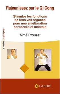 Rajeunissez par le qi gong