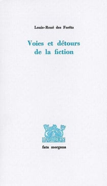 Voies et détours de la fiction