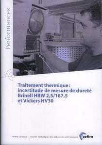 Traitement thermique - incertitude de mesure de dureté - brinell hbw 2 5 187 5 et vickers hv30 performan