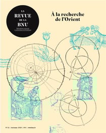 La La Revue de la BNU, n° 22/automne 2020 : A la recherche de l'Orient