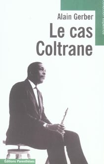 Le cas coltrane