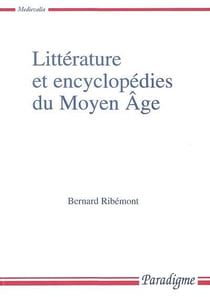 Littérature et encyclopédies du Moyen Âge