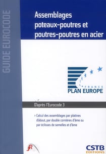 Assemblages poteaux-poutres et poutres-poutres en acier