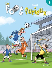 Les Foot Furieux Tome 8