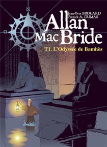 Allan Mac Bride Tome 1 : l'odyssée de Bamhès