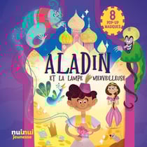 Contes en pop-up : Aladin et la lampe merveilleuse