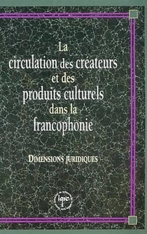 Circulation des créateurs et des produits culturels