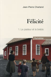 Félicité Tome 1 : le pasteur et la brebis