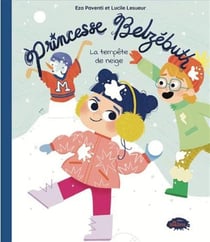 Princesse Belzébuth. La tempête de neige