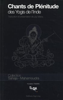 Chants de plénitude des yogis de l'inde