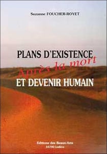 Plans d'existence et devenir humain - apres la mort