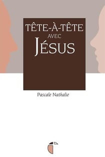 Tete-a-tete avec jesus