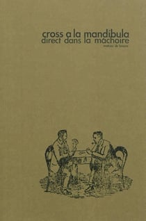 Cross a la mandibula - direct dans la mâchoire