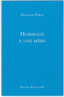 Hommage à une mère