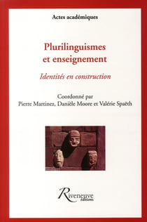 Plurilinguismes et enseignement - identités en construction
