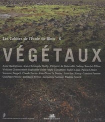 Les Cahiers de l'école de Blois - tome 6 Végétaux