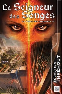 La table des immortels Tome 2 - le seigneur des songes