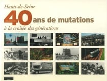 Hauts de seine - 40 ans de mutations