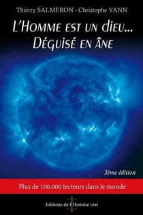 L'homme est un dieu déguisé en âne (3e édition)