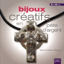 Bijoux créatifs en pâte d'argent