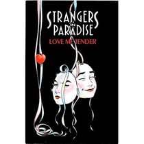 Strangers in paradise Tome 4 : love me tender