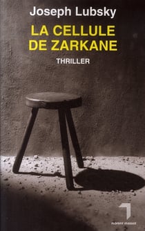 La cellule de zarkane