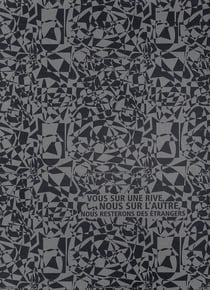 Vous sur une rive, nous sur l'autre, nous resterons des étrangers