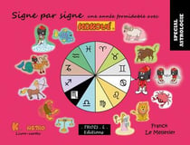 Signe par signe : une année formidable avec kakoué