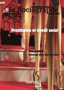 LE SOCIOGRAPHE n.59 : belles de jour - prostitués, clients et proxénètes