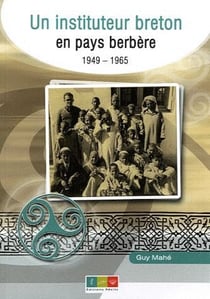 Un instituteur breton en pays berbère (1949-1965)
