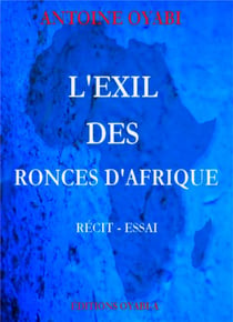L'exil des ronces d'Afrique
