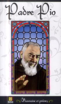 Padre pio - neuvaine et prières