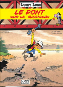 Lucky Luke Tome 32 : le pont sur Le Mississipi
