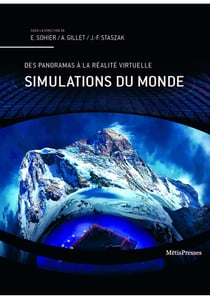 Simulations du monde - des panoramas à la réalité virtuelle