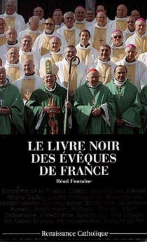 Le livre noir des évêques de France