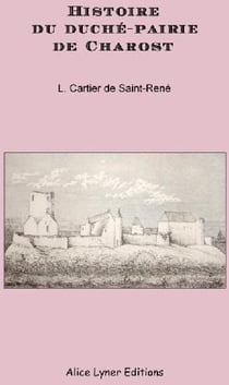 Histoire du duché-pairie de charost