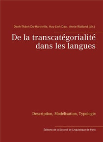 De la transcatégorialité dans les langues - description, modélisation, typologie