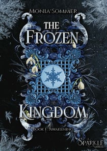 The frozen kingdom - t01 - the frozen kingdom, book 1 - awekening