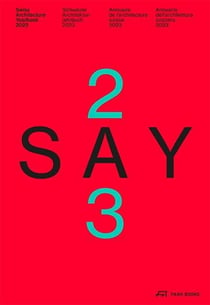 Say 2023/24 schweizer architektur jahrbuch 2023/24