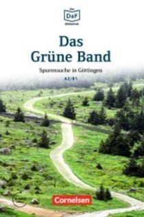 Das Grüne Band: Spurensuche In Göttingen - Mit Audios Online - Die Daf-Bibliothek: A2/B1