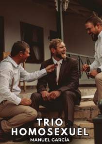 Trio homosexuel - histoires erotiques gay de sexe explicite
