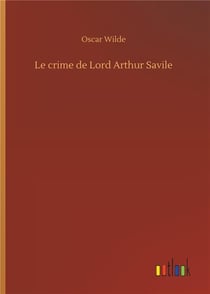 Le crime de lord Arthur Savile
