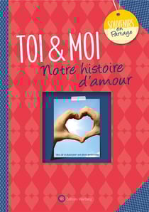 Toi & moi - notre histoire d'amour