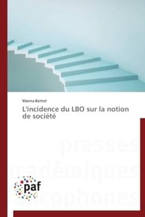 L'incidence du lbo sur la notion de société
